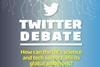 Twitter debate #sciencetech